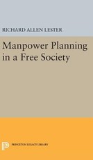 Manpower Planning in a Free Society