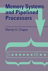 Memory Systems and Pipelined Processors