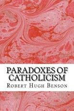 Paradoxes Of Catholicism