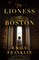 The Lioness of Boston