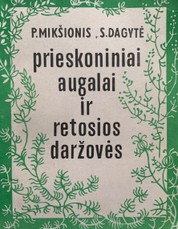Prieskoniniai augalai ir retosios daržovės