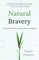 Natural Bravery