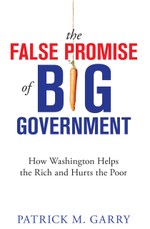 The False Promise of Big Government