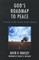 God's Roadmap to Peace