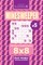 Sudoku Minesweeper - 200 Easy to Medium Puzzles 8x8 (Volume 5)