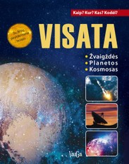 Visata. Žvaigždės. Planetos. Kosmosas