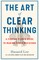 The Art of Clear Thinking