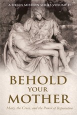 Behold Your Mother