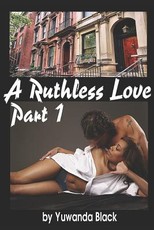 A Ruthless Love