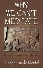 Why We Can't Meditate