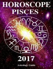 Horoscope 2017 - Pisces