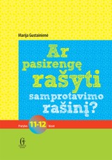 Ar pasirengę rašyti samprotavimo rašinį?