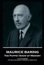 Maurice Baring - The Puppet Show of Memory