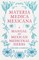 Materia Medica Mexicana - A Manual of Mexican Medicinal Herbs