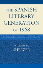 The Spanish Literary Generation of 1968