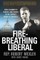 Fire-Breathing Liberal