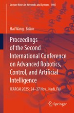 Proceedings of the Second International Conference on Advanced Robotics, Control, and Artificial Intelligence