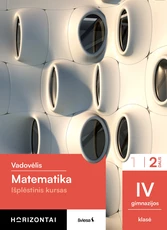 Matematika. Vadovėlis IV gimnazijos klasei, 2 dalis, (Išplėstinis kursas), serija Horizontai
