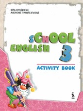 School english 3. Activity Book. Anglų kalbos pratybų sąsiuvinis VI klasei