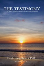 The Testimony of Love, Struggles, Forgiveness, and Compassion
