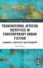 Transnational African Identities in Contemporary Urban Fiction