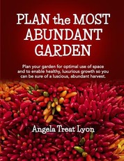 PLAN the MOST ABUNDANT GARDEN