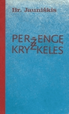 Peržengę kryžkeles