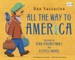 All the Way to America