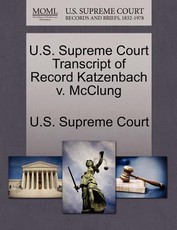 U.S. Supreme Court Transcript of Record Katzenbach V. McClung