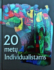 20 metų individualistams