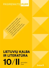 Lietuvių kalba ir literatūra. PUPP, 10 (II gimnazijos) klasei, serija Pasirenkite PUPP