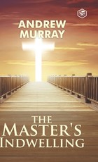 The Master's Indwelling