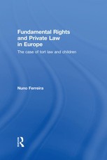 Fundamental Rights and Private Law in Europe