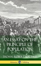An Essay on the Principle of Population (Hardcover)
