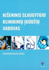 Kišeninis slaugytojo klinikinių įgūdžių vadovas