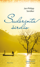 Suderinta širdis. Bestselerio „Širdies dūžiai“ autoriaus knyga Paulo Coelho ir Laurent’o Gounelle’io skaitytojams