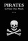 Pirates in Their Own Words