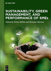 Sustainability, Green Management, and Performance of Smes