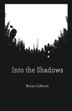 Into the Shadows