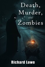 Death, Murders, and Zombies