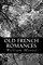 Old French Romances
