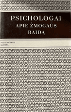 Psichologai apie žmogaus raidą