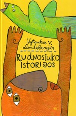 Rudnosiuko istorijos (2007) Rudnosiuko istorijos (2007)