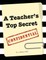 A Teacher's Top Secret Confidential