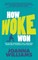 How Woke Won