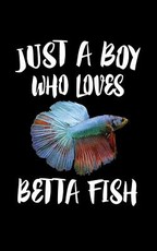 Just A Boy Who Loves Betta Fish