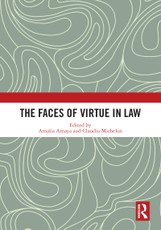 The Faces of Virtue in Law