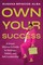 Own Your Success