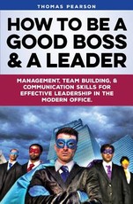 How to be a Good Boss and a Leader