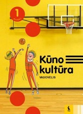 Kūno kultūra. Vadovėlis 1 klasei